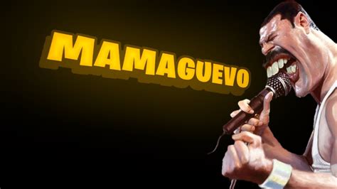 mamaguevo meaning